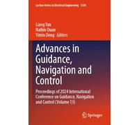 Advances in Guidance, Navigation and Control: Proceedings of 2024 International Conference on Guidance, Navigation and Control (Volume 13): 1349 (Lecture Notes in Electrical Engineering, 1349)