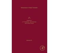 Advances in Heat Transfer: Volume 61