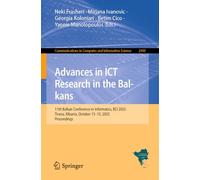 Advances in ICT Research in the Balkans: 11th Balkan Conference in Informatics, BCI 2025, Tirana, Albania, October 13-15, 2025, Proceedings: 2900 ... in Computer and Information Science, 2900)