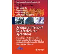 Advances in Intelligent Data Analysis and Applications: Proceedings of the 8th Euro-China Conference on Intelligent Data Analysis and Applications, ... Innovation, Systems and Technologies, 445)