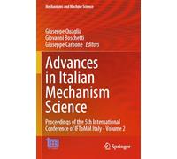 Advances in Italian Mechanism Science: Proceedings of the 5th International Conference of IFToMM Italy - Volume 2: 164 (Mechanisms and Machine Science, 164)