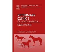 Advances in Laminitis, Part II, An Issue of Veterinary Clinics: Equine Practice (Volume 26-2) (The Clinics: Veterinary Medicine, Volume 26-2)
