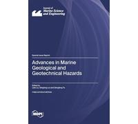 Advances in Marine Geological and Geotechnical Hazards