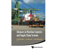 Advances In Maritime Logistics And Supply Chain Systems
