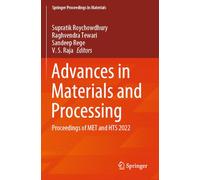 Advances in Materials and Processing: Proceedings of MET and HTS 2022 (Springer Proceedings in Materials)