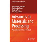 Advances in Materials and Processing: Proceedings of MET and HTS 2022 (Springer Proceedings in Materials)