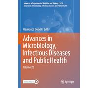 Advances in Microbiology, Infectious Diseases and Public Health: Volume 20: 1476 (Advances in Experimental Medicine and Biology, 1476)