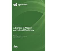 Advances in Modern Agricultural Machinery
