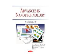 Advances in Nanotechnology. Volume 32