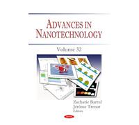 Advances in Nanotechnology. Volume 32