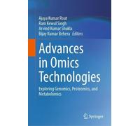 Advances in Omics Technologies: Exploring Genomics, Proteomics, and Metabolomics