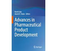 Advances in Pharmaceutical Product Development
