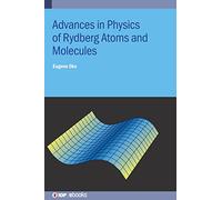 Advances in Physics of Rydberg Atoms and Molecules (IOP ebooks)