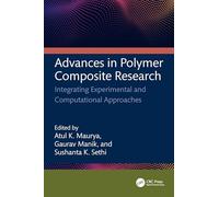 Advances in Polymer Composite Research: Integrating Experimental and Computational Approaches