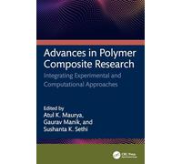 Advances in Polymer Composite Research: Integrating Experimental and Computational Approaches