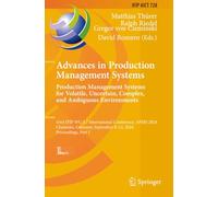Advances in Production Management Systems. Production Management Systems for Volatile, Uncertain, Complex, and Ambiguous Environments (IFIP Advances in Information and Communication Technology)