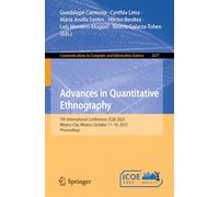 Advances in Quantitative Ethnography: 7th International Conference, ICQE 2025, Mexico City, Mexico, October 11-16, 2025, Proceedings: 2677 (Communications in Computer and Information Science, 2677)