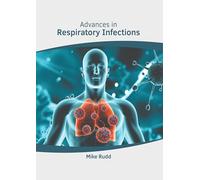 Advances in Respiratory Infections