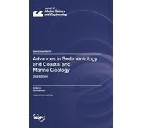 Advances in Sedimentology and Coastal and Marine Geology: 2nd Edition