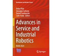 Advances in Service and Industrial Robotics: RAAD 2024: 157 (Mechanisms and Machine Science, 157)