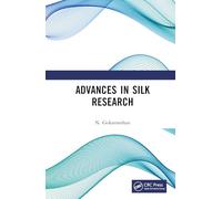 Advances in Silk Research