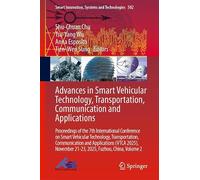Advances in Smart Vehicular Technology, Transportation, Communication and Applications: Proceedings of the 7th International Conference on Smart ... Innovation, Systems and Technologies, 502)