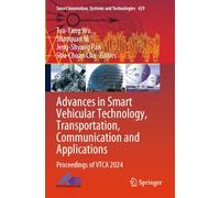 Advances in Smart Vehicular Technology, Transportation, Communication and Applications: Proceedings of VTCA 2024 (Smart Innovation, Systems and Technologies, 429)