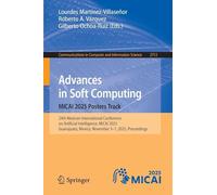 Advances in Soft Computing. MICAI 2025 Posters Track: 24th Mexican International Conference on Artificial Intelligence, MICAI 2025, Guanajuato, ... in Computer and Information Science, 2712)