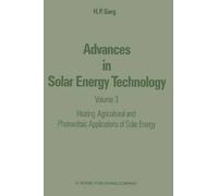 [(Advances in Solar Energy Technology: Heating, Agricultural and Photovoltaic Applications of Solar Energy Volume 3)] [By (author) H. P. Garg] published on (October, 2011)