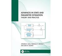 Advances in State and Parameter Estimation: Theory and Practice