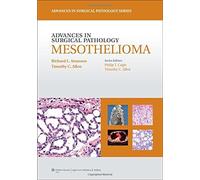 Advances in Surgical Pathology: Mesothelioma
