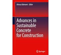 Advances in Sustainable Concrete for Construction