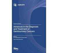 Advances in the Diagnosis and Treatment of Genitourinary Cancers