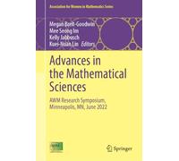 Advances in the Mathematical Sciences: AWM Research Symposium, Minneapolis, MN, June 2022: 38 (Association for Women in Mathematics Series, 38)