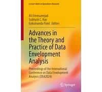 Advances in the Theory and Practice of Data Envelopment Analysis: Proceedings of the International Conference on Data Envelopment Analysis (DEA2024) (Lecture Notes in Operations Research)