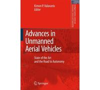 [Advances in Unmanned Aerial Vehicles: State of the Art and the Road to Autonomy] [By: ] [August, 2007]
