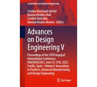 Advances on Design Engineering V: Proceedings of the 34th Ingegraf International Conference, INGEGRAF2025, June 25-27th, 2025, Seville, Spain-Volume ... 1 (Lecture Notes in Mechanical Engineering)