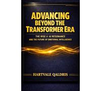 Advancing Beyond the Transformer Era: The Rise of AI Resonance and the Future of Emotional Intelligence