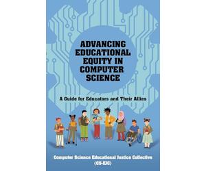 Advancing Educational Equity in Computer Science (Open Educational Resources)