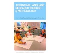 Advancing Language Research through Q Methodology: 25 (Psychology of Language Learning and Teaching)