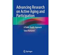 Advancing Research on Active Aging and Participation: A Public Health Approach