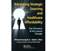 Advancing Strategic Sourcing and Healthcare Affordability: Our Discovery of the Lacuna Triangle