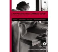 Advancing the Common Good: Restoring Our Role in Culture [DVD]