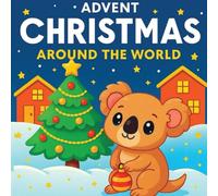 Advent Christmas Around the World Coloring Book: Cute Animals and Cozy Festive Scenes