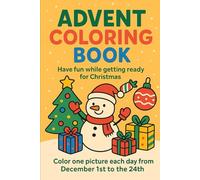 Advent Coloring Book for Kids: Fun Christmas Coloring Activities for Children Ages 3-8 | Cute and Easy Holiday Drawings to Celebrate the Advent Season