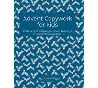 Advent Copywork for Kids: 25 Days of Christmas Scripture Tracing & Handwriting Practice