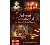 Advent Devotional for Catholic Parishioners