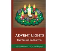 Advent Lights: Five Tales of God’s Arrival