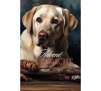 Advent Weihnachten | Notizheft | Journal | XMAS | Labrador: Tagebuch | 120 linierte Seiten für die Adventszeit und Weihnachtszeit