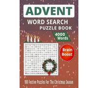 ADVENT WORD SEARCH PUZZLE BOOK: 100 Festive Puzzles for the Christmas Season - 4000 Holiday Words to Celebrate Advent and Boost Your Brain Total 127 Pages Size 6 x 9 Inch